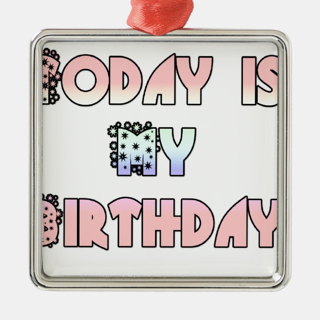 Hakuna Matata Gifts Today is my Birthday.png Metal Tree Decoration (Front)