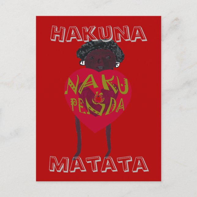 Hakuna Matata I love You Nakupenda Sana Swahili Postcard (Front)