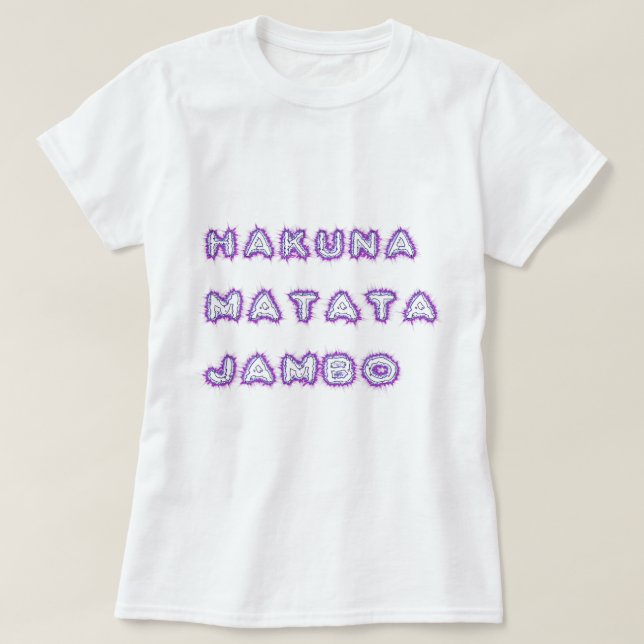 HAKUNA MATATA JAMBO T-Shirt (Design Front)