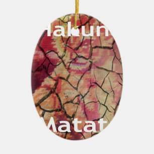 Hakuna Matata.JPG Ceramic Tree Decoration