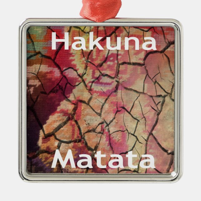 Hakuna Matata.JPG Metal Tree Decoration (Front)
