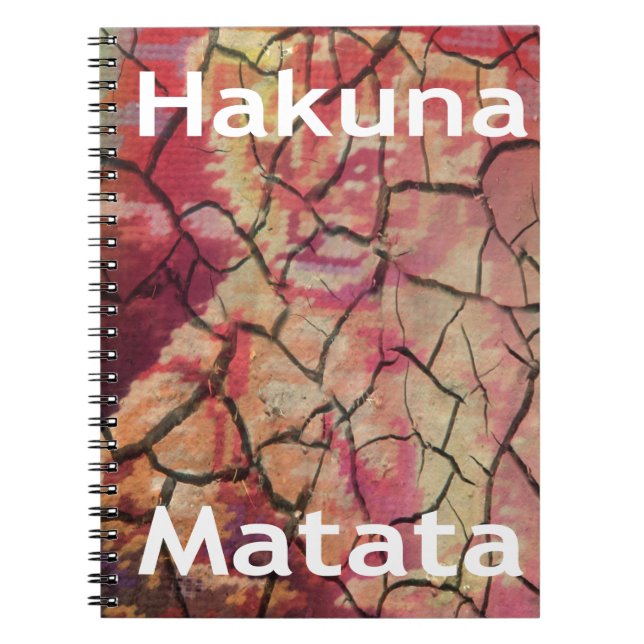 Hakuna Matata.JPG Notebook (Front)