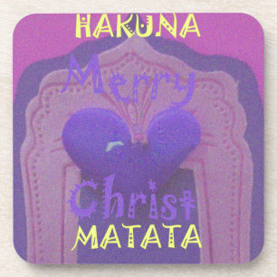 Hakuna Matata Merry Christmas Love  Design.jpg Coaster