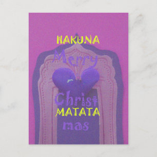 Hakuna Matata Merry Christmas Love  Design.jpg Holiday Postcard