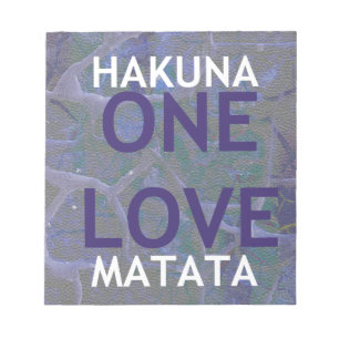 HAKUNA MATATA NOTEPAD