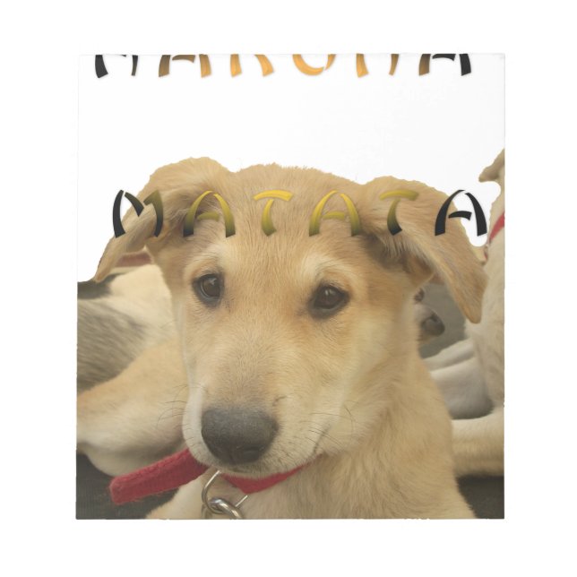 "Hakuna Matata Pup" – Worry-Free Puppy Love Notepad (Front)
