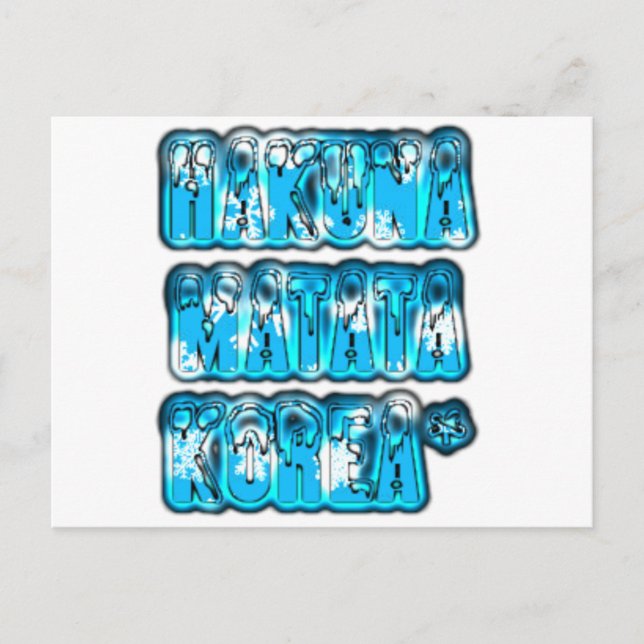 Hakuna Matata South Korea Art Print/Graphic Postcard (Front)