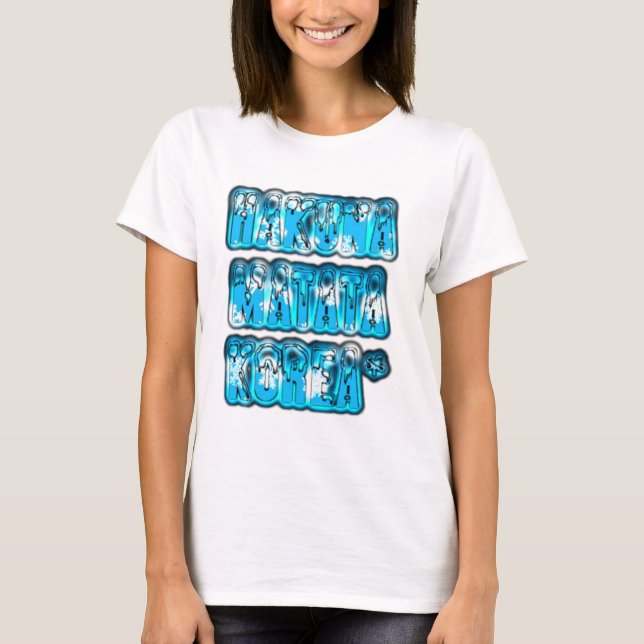 Hakuna Matata South Korea Art Print/Graphic T-Shirt (Front)