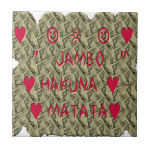Hakuna Matata Talk Money Art Print Design Tile