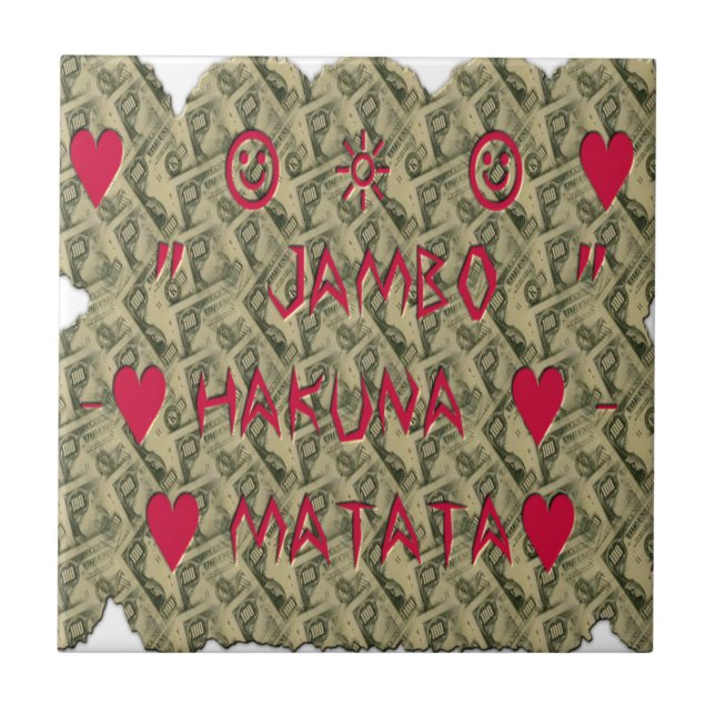 Hakuna Matata Talk Money Art Print Design Tile (Front)