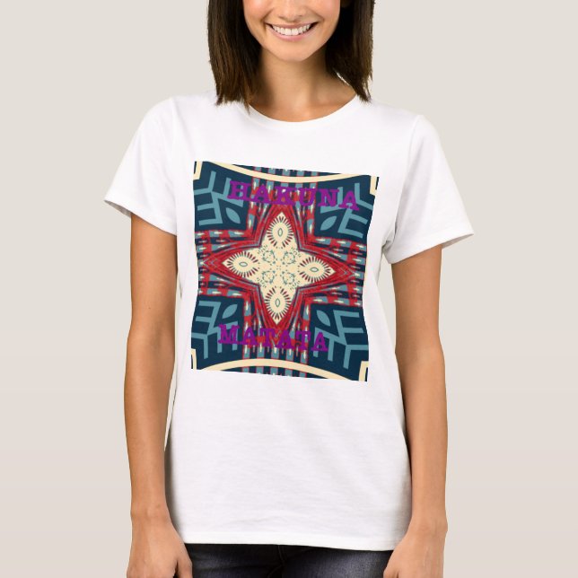 Hakuna Matata Text Hope Abstract Art Print Design T-Shirt (Front)