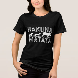  Hakuna Matata Unisex Tri-Blend Shirt