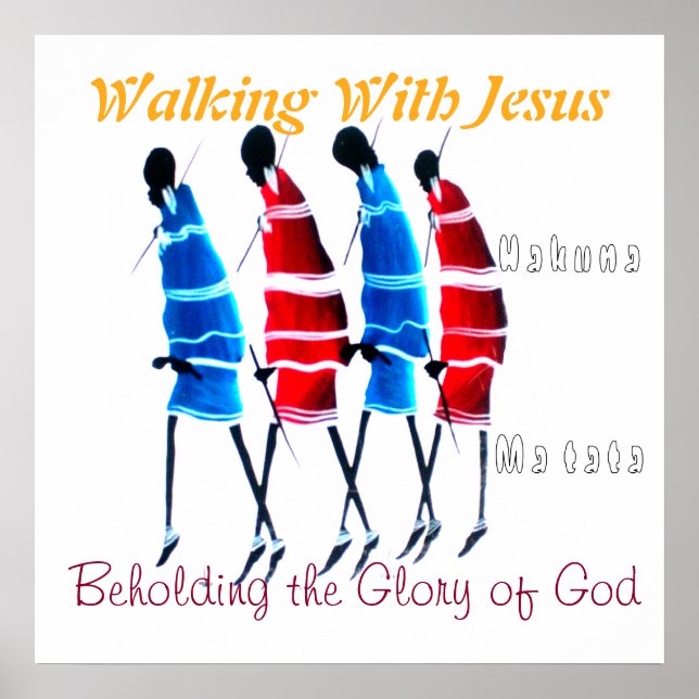 Hakuna Matata Walking With Jesus Poster (Front)