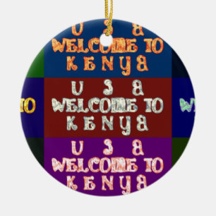 Hakuna Matata Welcome to Kenya.png Ceramic Tree Decoration