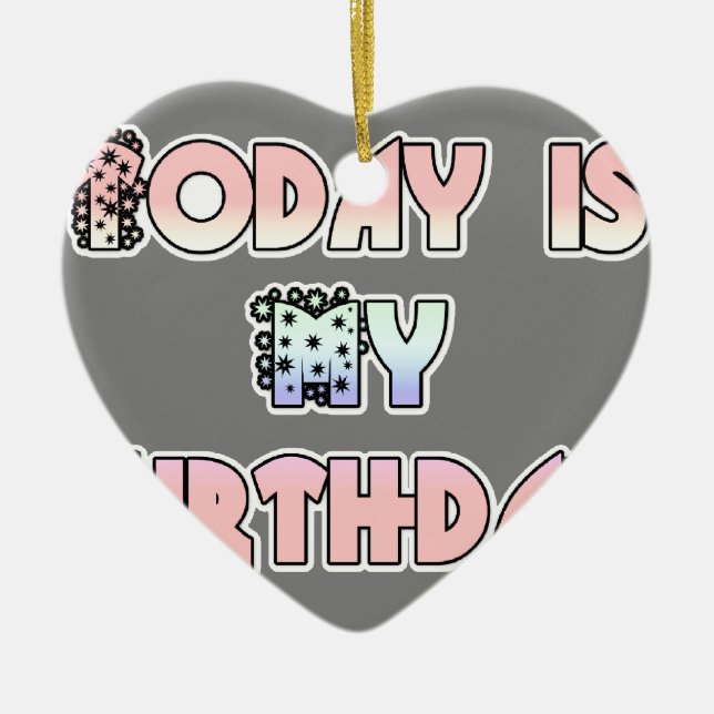 HakunaMatata Gift Today is my Birthday.png Ceramic Tree Decoration (Front)