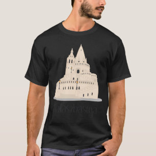 Halászbástya Fisherman’s Bastion Budapest T-Shirt