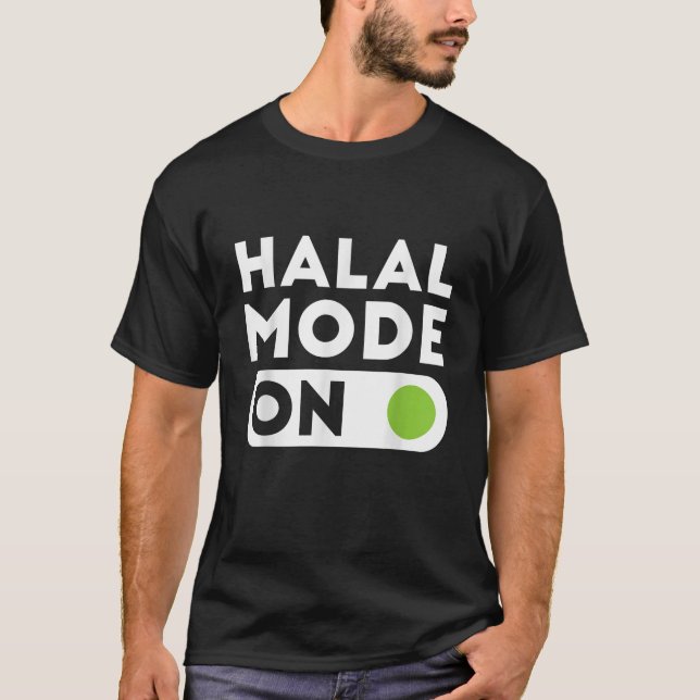Halal Mode On Ramadan Kareem Muslim Islam  T-Shirt (Front)