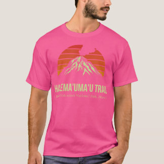 Halema'Uma'U Trail Hawaii Volcanoes Park Outdoors T-Shirt