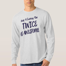 Half a century old twice as awesome celebrate