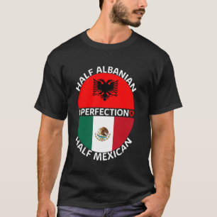 Half Albanian Half Mexican Albania Mexico Flag Roo T-Shirt