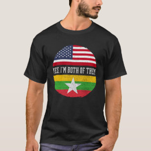 Half American Half Burmese USA Flag Myanmar Herita T-Shirt