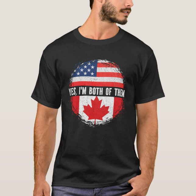 Half American Half Canadian USA Flag Canada  T-Shirt (Front)