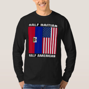 Half American Half Haitian Heritage and Roots USA T-Shirt