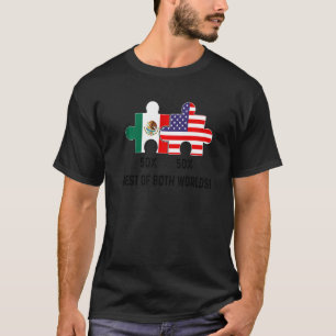 Half American Half Mexican Flag Combined Map Mexic T-Shirt