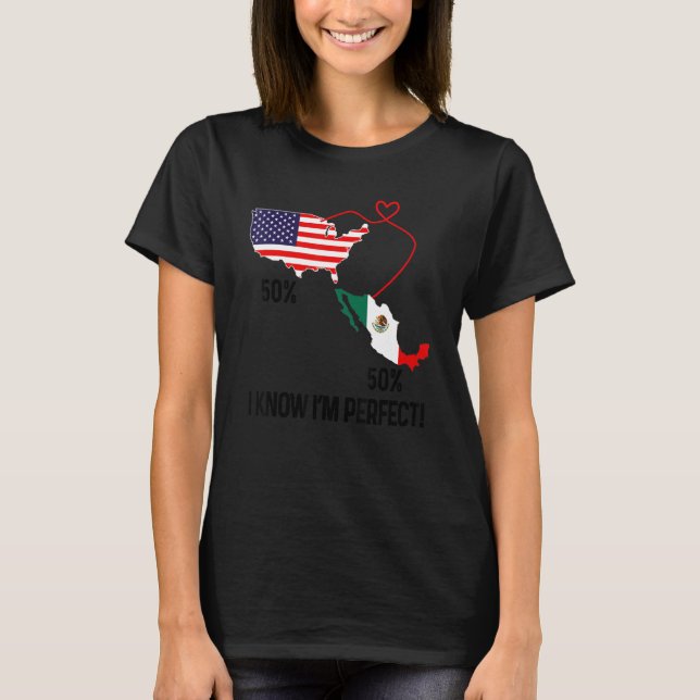 Half American Half Mexican Flag Combined Map Mexic T-Shirt (Front)