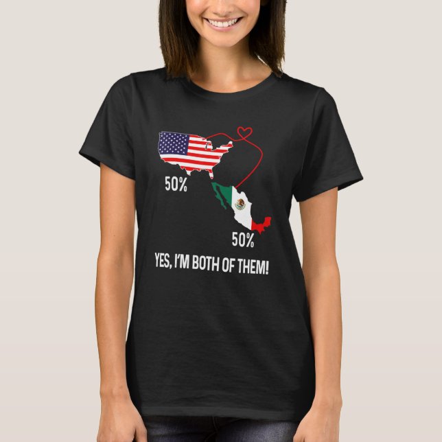 Half American Half Mexican Flag Combined Map Mexic T-Shirt (Front)