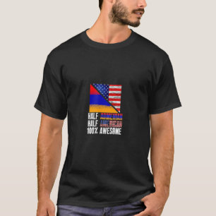 Half Armenian Half American Flag US Armenia Patrio T-Shirt