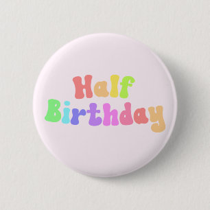 Half Birthday 1/2 Birthday Retro 70's 6 Cm Round Badge