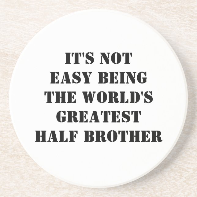Half Brother Coaster (Front)
