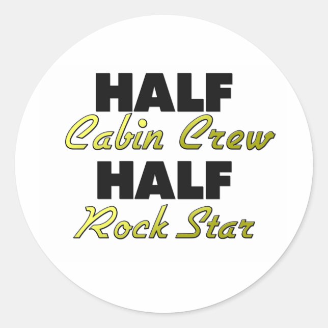 Half Cabin Crew Half Rock Star Classic Round Sticker (Front)