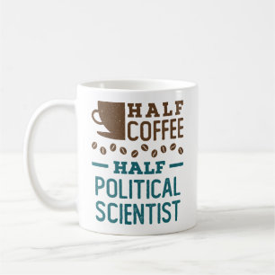 Half Coffee Half Political Scientist Mug