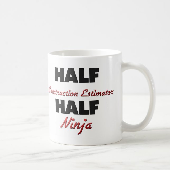 Half Construction Estimator Half Ninja Coffee Mug (Right)