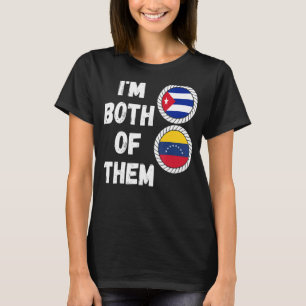 Half Cuban Half Venezuelan Heritage Venezuela & Cu T-Shirt