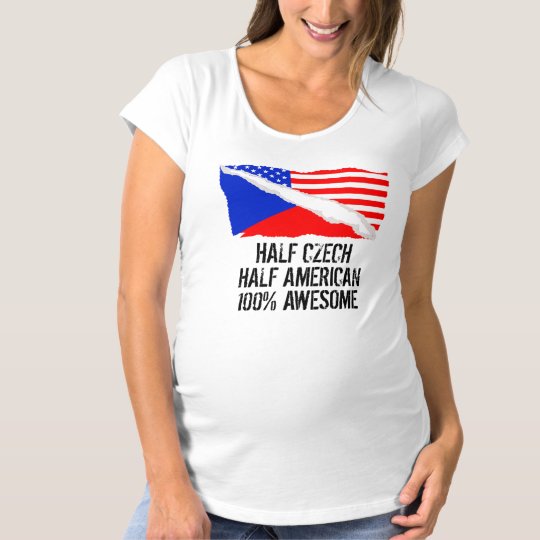 Half Czech Half American Awesome Maternity T-Shirt
