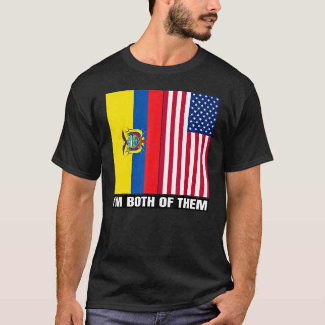 Half Ecuadorian Half American USA DNA Ecuador Heri T-Shirt (Front)