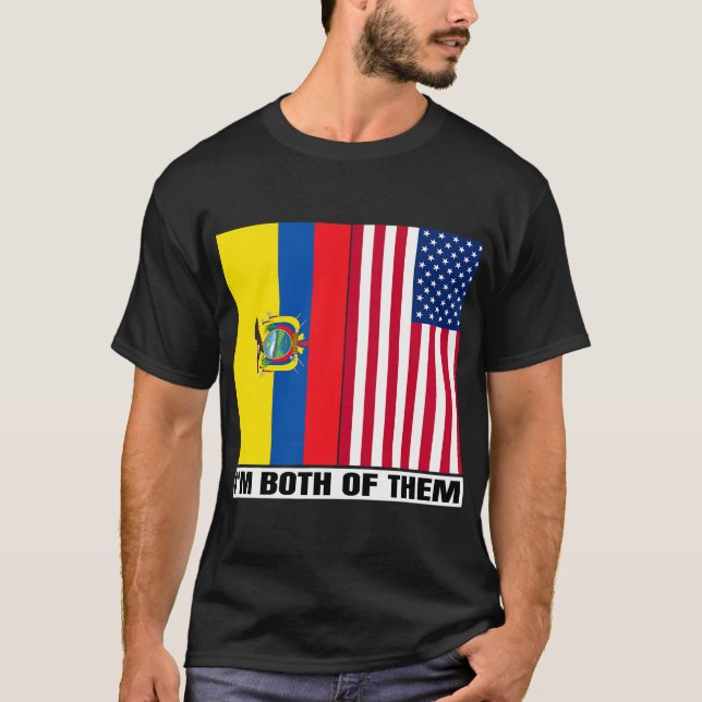Half Ecuadorian Half American USA DNA Ecuador Heri T-Shirt (Front)