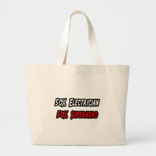 Half Electrician Half Superhero Large Tote Bag