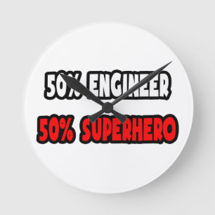 Half Engineer ... Half Superhero Round Clock