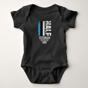 Half Estonian Is Better Than None Funny Estonian F Baby Bodysuit