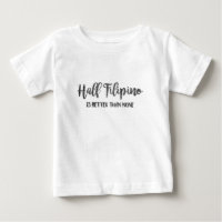 Half Filipino Is Better Than None