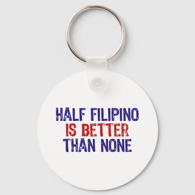 Half Filipino Key Ring (Front)