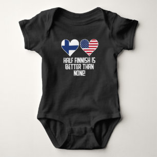 Half Finnish Is Better Than None Baby Bodysuit