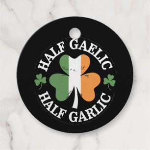 Half Gaelic Half Garlic Irish Italian St. Patricks Favour Tags