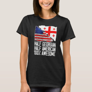 Half Georgian Half American Georgia US Flag Patrio T-Shirt
