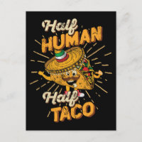 Half Human Half Taco Taco Tuesday Cinco de Mayo