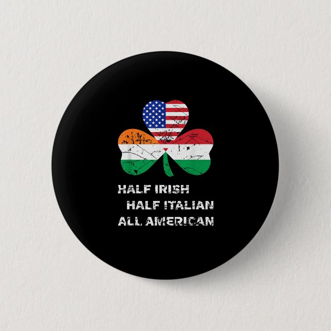 Half Irish Half Italian All American Flag Shamrock 6 Cm Round Badge (Front)